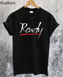 Rowdy T-Shirt