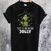 This is My Beeing Jolly Grinch T-Shirt