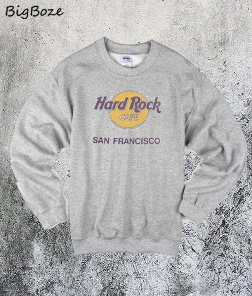 Hard Rock Cafe San Francisco Sweatshirt