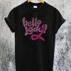 Hello Lady T-Shirt