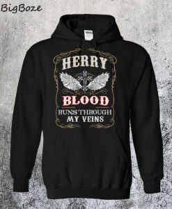Herry Blood Runs Through My Veins Hoodie