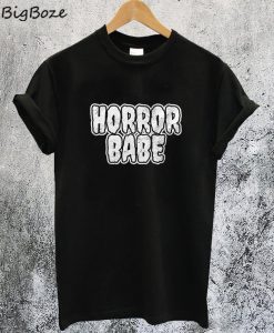 Horror Babe T-Shirt