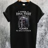I Took a DNA Test and God is my Father T-Shirt