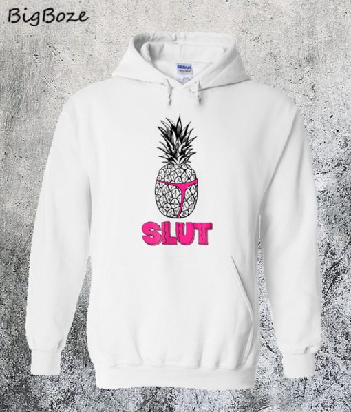Pineapple Slut Hoodie