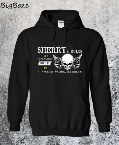 Sherry's RulesHoodie