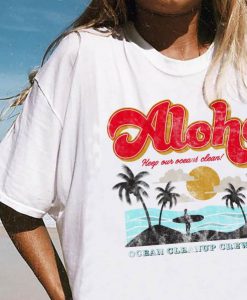 Aloha Keep Our Oceans Clean T-Shirt