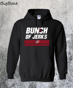 Bunch Of Jerks Hoodie