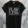 Flawless T-Shirt