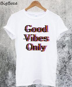Good Vibes Only Rainbow T-Shirt