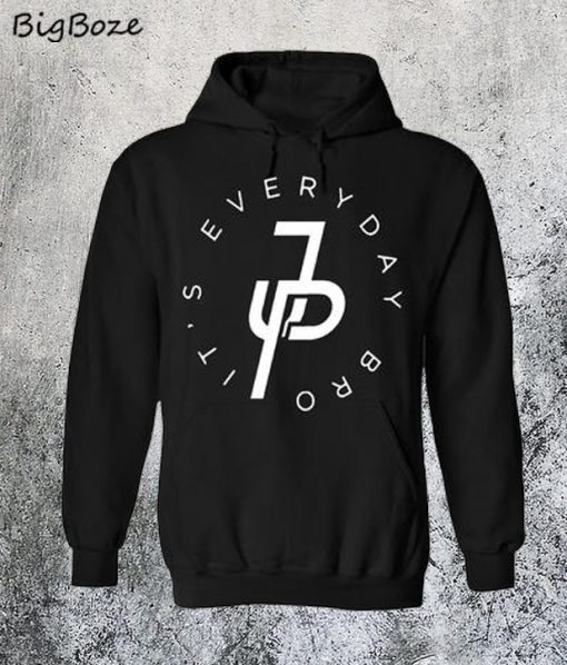 Jake Paul team 10 It's Everyday Bro Hoodie