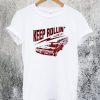 Keep Rollin Vintage T-Shirt