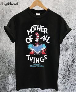 Mother Of All Things T-Shirt