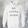No Fucks Given Hoodie