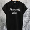 Phenomenally Latina T-Shirt