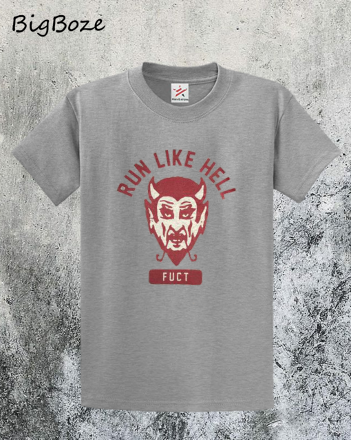Run Like Hell T-Shirt
