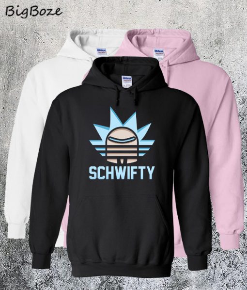 Schwifty Hoodie