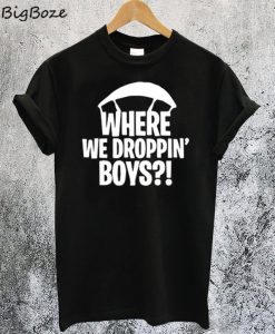 Where We Droppin' Boys Youth Fortnite T-Shirt