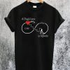 A Dog's Love is Infinite T-Shirt