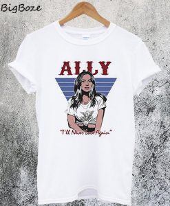 Ally A Star Is Born T-Shirt