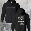 Astroworld Wish You Were Here Hoodie