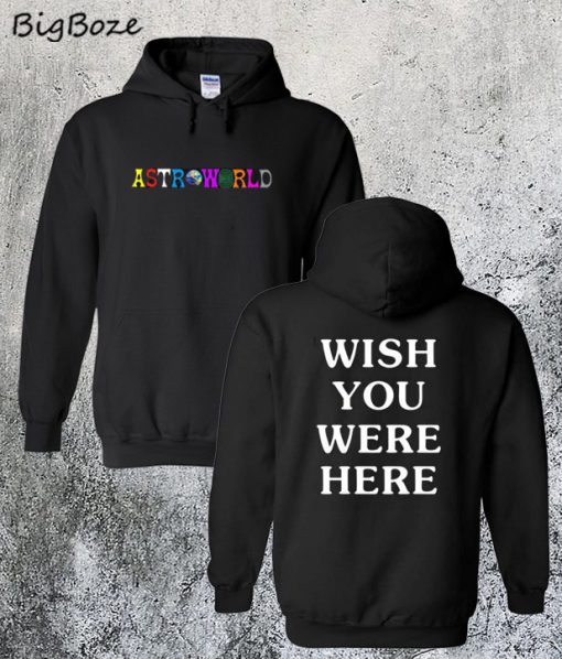 Astroworld Wish You Were Here Hoodie