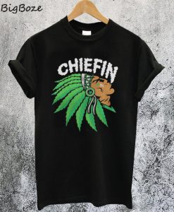Chiefin Weed Smoking Indian T-Shirt