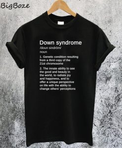 Down Syndrome Definition Awareness Month T-Shirt