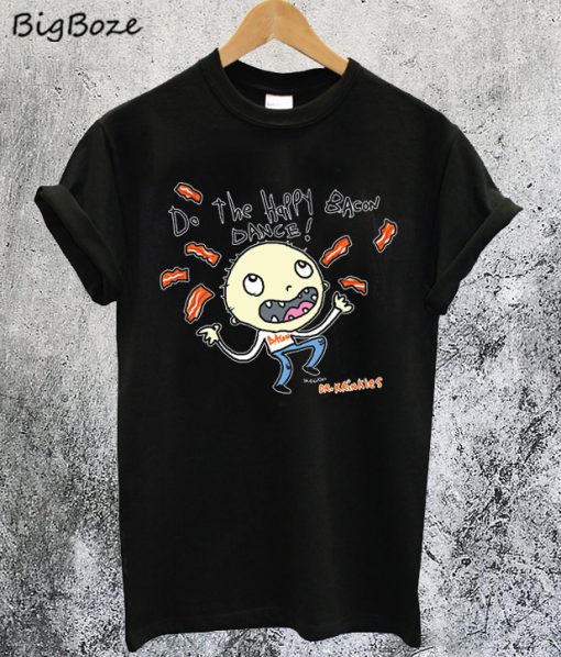 Dr Krinkles Happy Bacon Dance T-Shirt