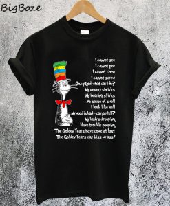 Dr. Seuss Parody On Aging The Golden Years T-Shirt