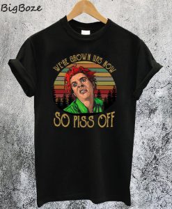 Drop Dead Fred We're Grown Ups Now T-Shirt