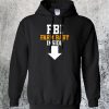FBI Farm Baby Inside Hoodie