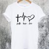 Faith Hope Love T-Shirt