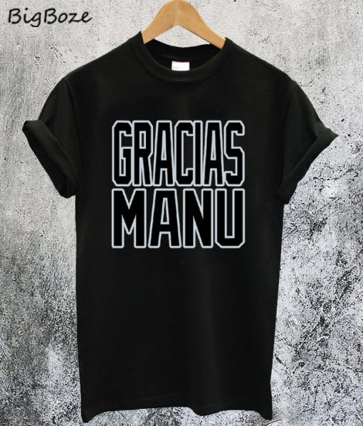 Gracias Manu T-Shirt