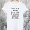 It's Been a Long Day John Mulaney Quote T-Shirt