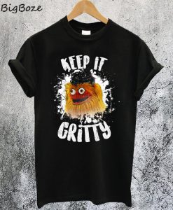 Keep It Gritty T-Shirt