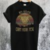 Labyrinth No Good Can't Hear You Vintage T-Shirt