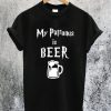 My Patronus is Beer T-Shirt