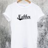 Nobber T-Shirt