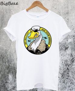 One Eyed Gooses T-Shirt