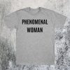 Phenomenal Woman T-Shirt