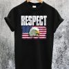 Respect The American Flag Bald Eagle T-Shirt