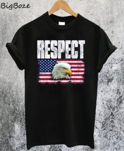 Respect The American Flag Bald Eagle T-Shirt