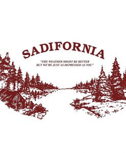 Sadifornia T-Shirt