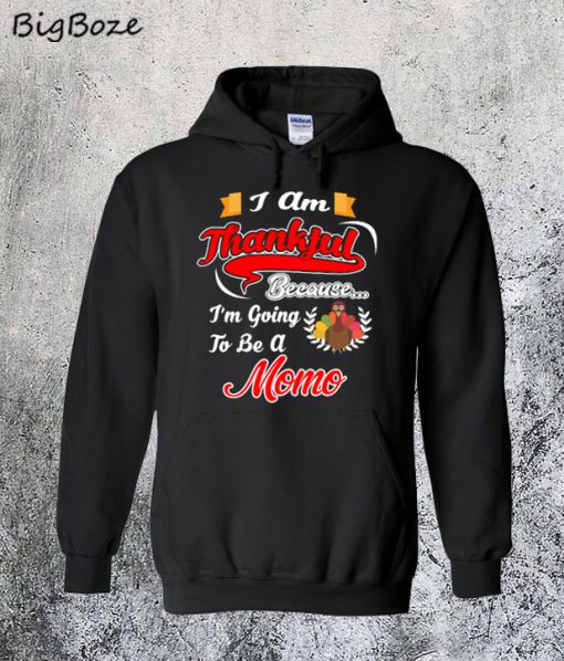 Thanksgiving Gift Going To Be A Momo Hoodie