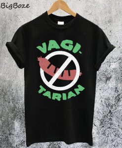 Vagitarian T-Shirt