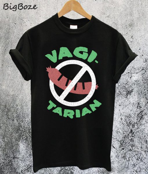 Vagitarian T-Shirt