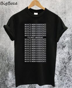 What's New Pussycat T-Shirt