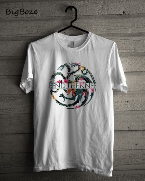 Bend The Knee T-Shirt