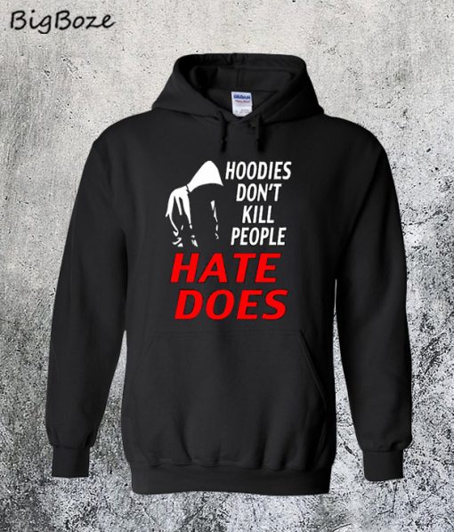 Trayvon Martin Hate Does Hoodie