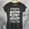 Daddy Viking Fathers Day Unisex Adults T-Shirt